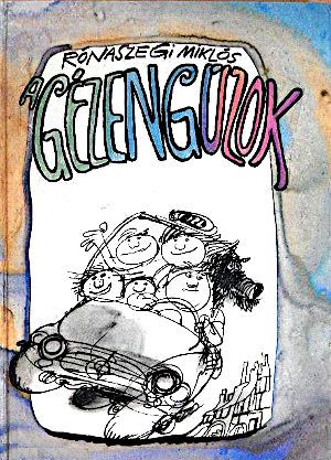 [Gézengúzok 01] • A gézengúzok meg az idegenforgalom